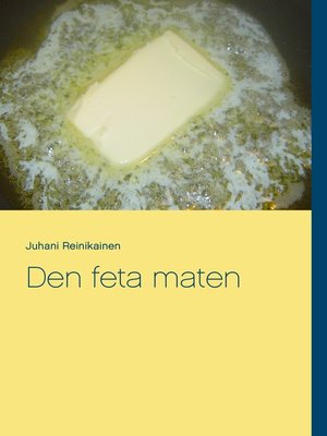 cover image of Den feta maten